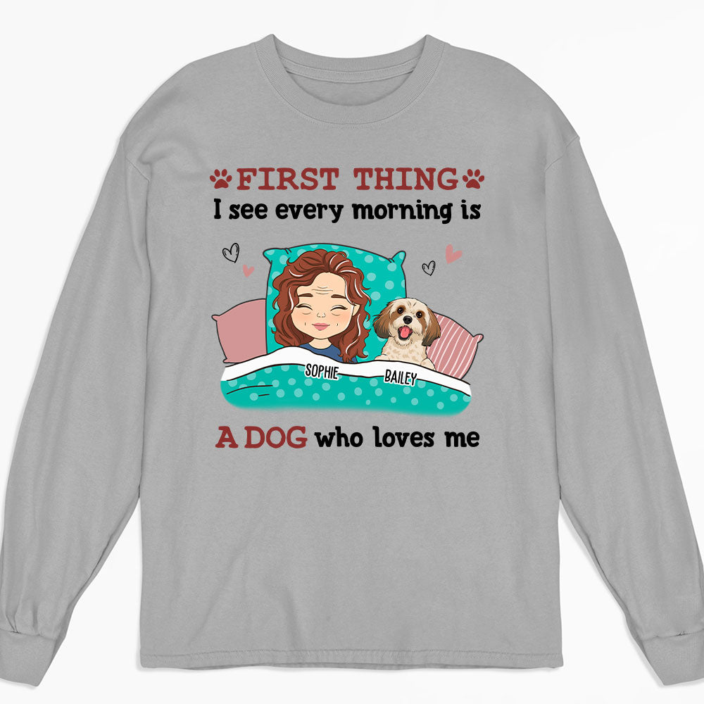 Every Morning - Customizable Personalized Long Sleeve T - shirt for Pet Lovers