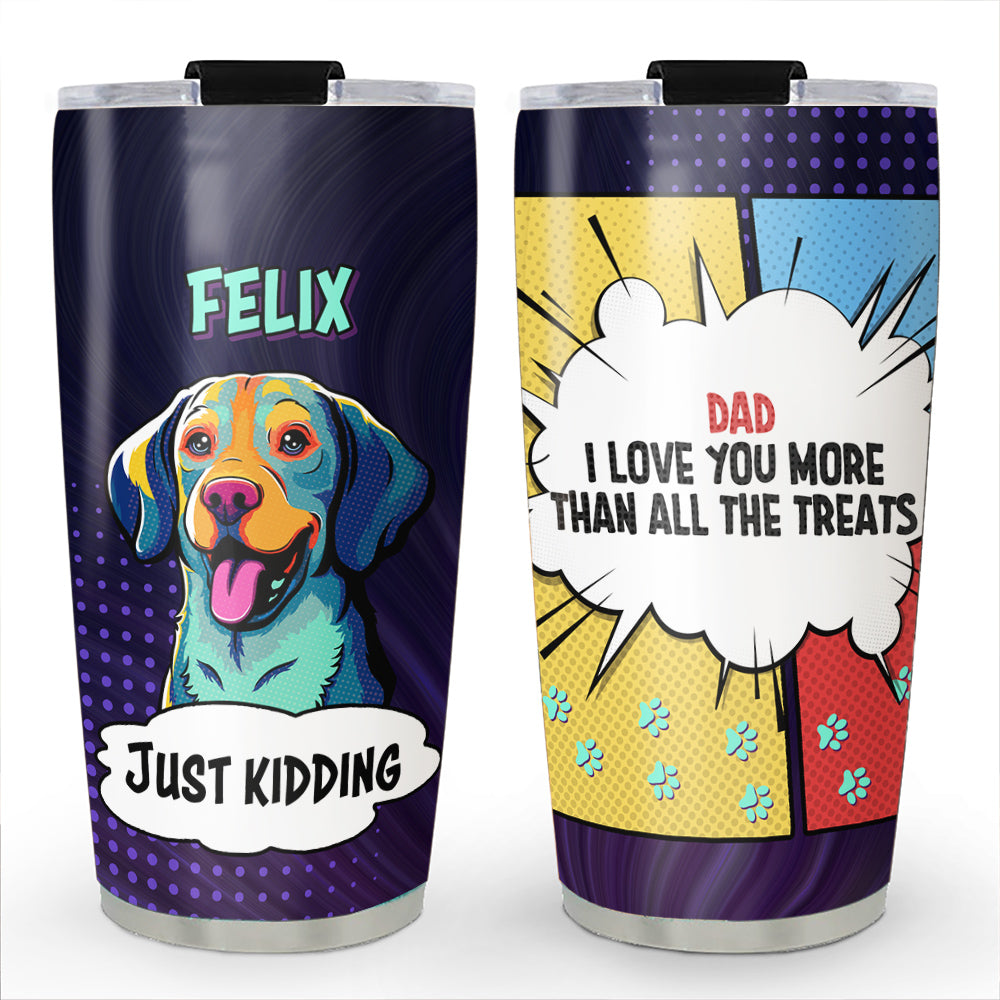 Personalized Pop Art Dog - Loving Custom Tumbler