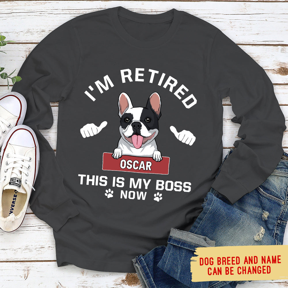 Personalized Custom Long Sleeve 'This Is My Boss' T-shirt for Pet Lovers
