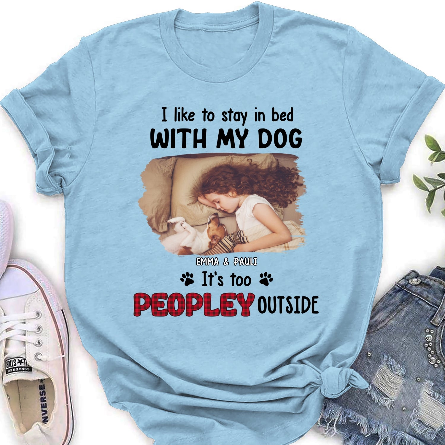 Personalized Custom Women's T-shirt with 'Like To Stay In Bed' Photo - Ideal Gift for Pet Lovers