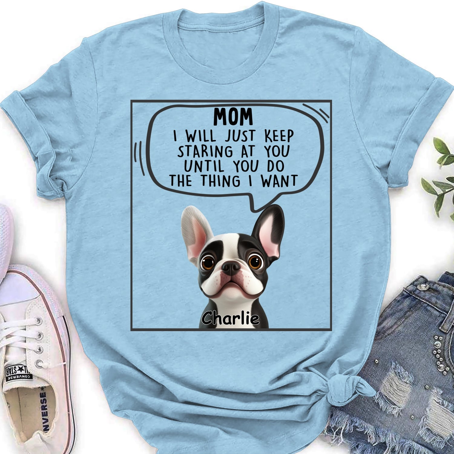 Personalized 'I Will Just Keep Staring' Women's T - shirt for Pet Lovers