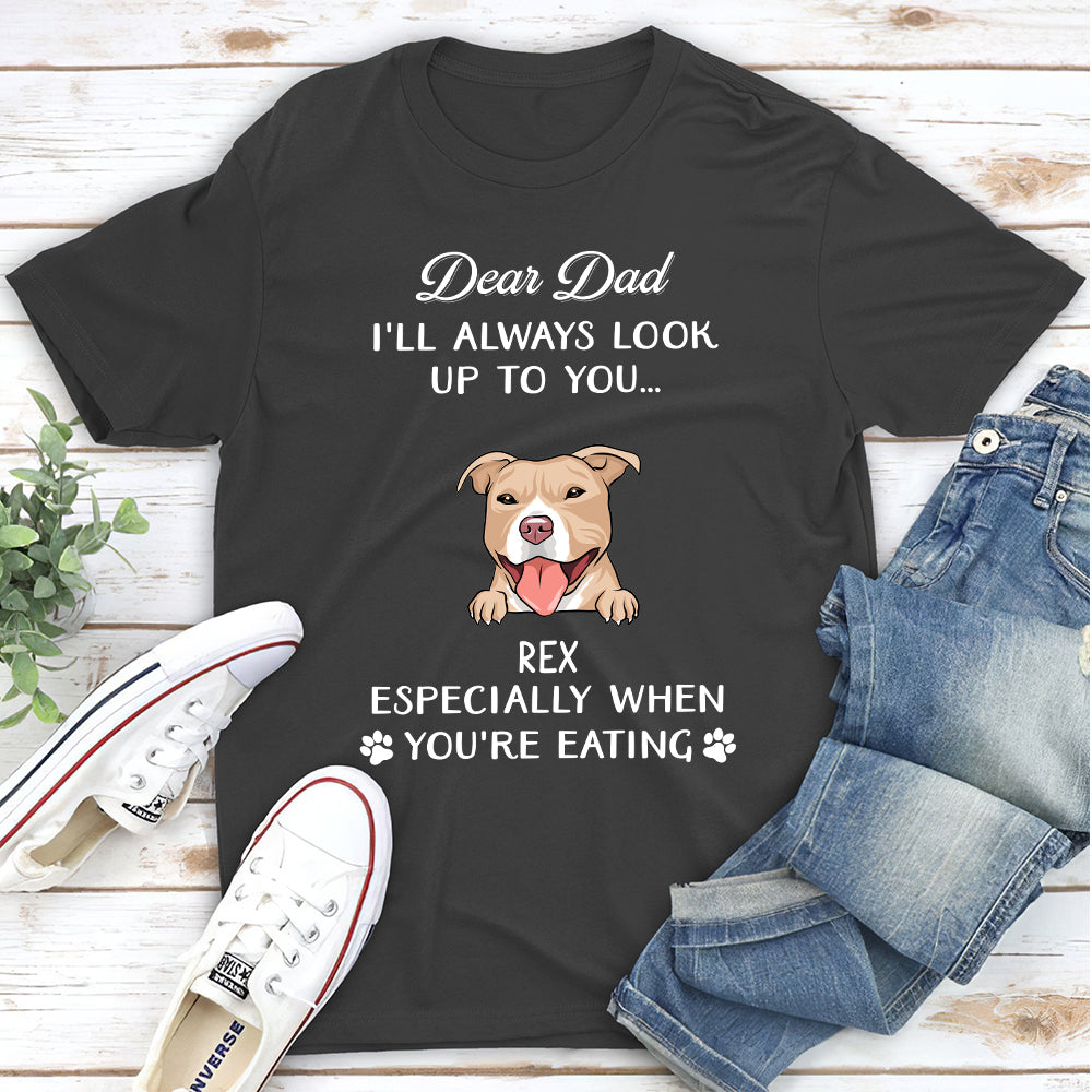 Personalized Custom Unisex 'Dear Mom I'll Always Look Up To You' T-shirt - Ideal Gift for Pet Lovers