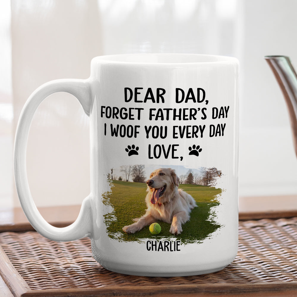 Woof You Dad - Customizable Personalized Coffee Mug for Pet Lovers
