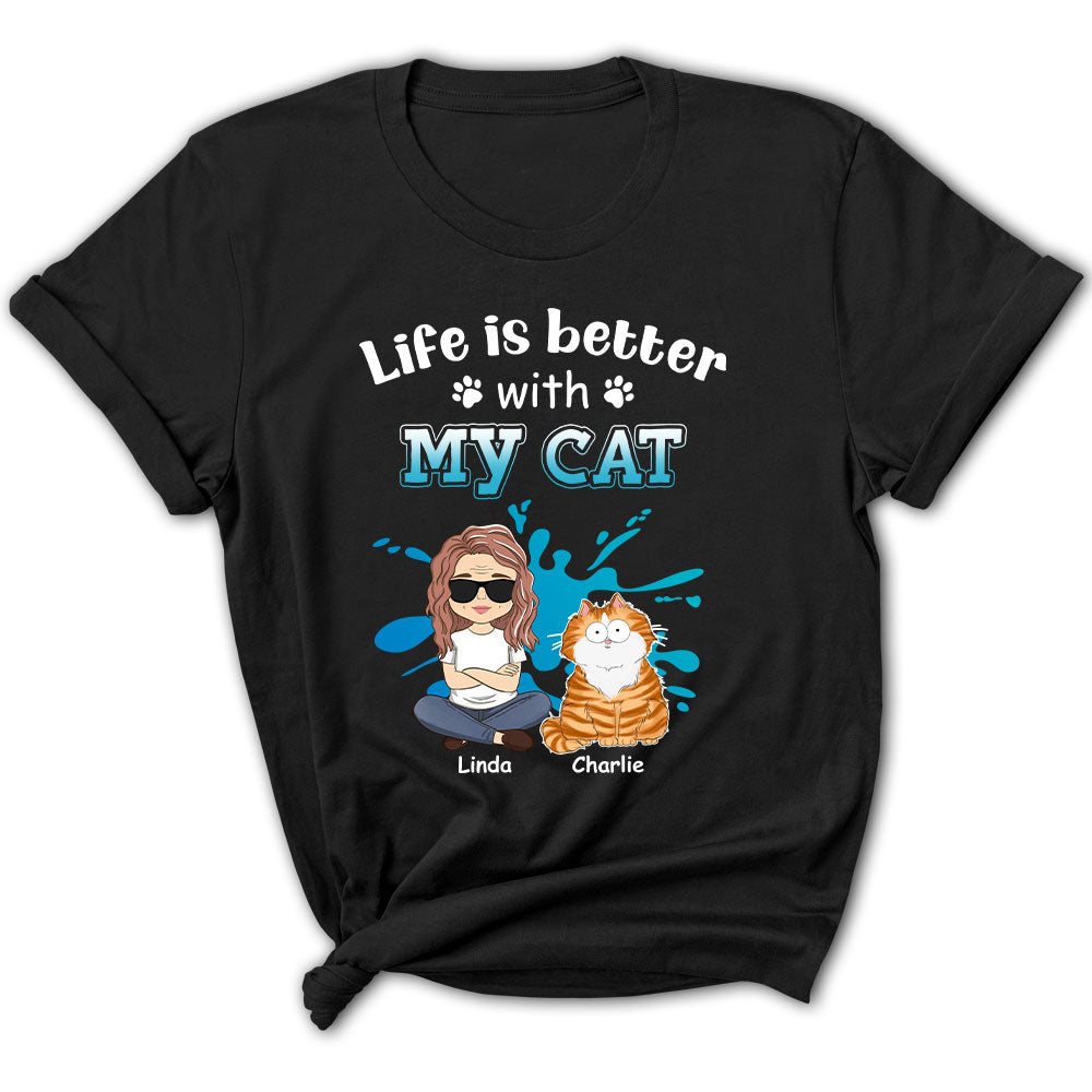 Life Is Better - Personalized Custom Women's Funny Pet Lover T-shirt