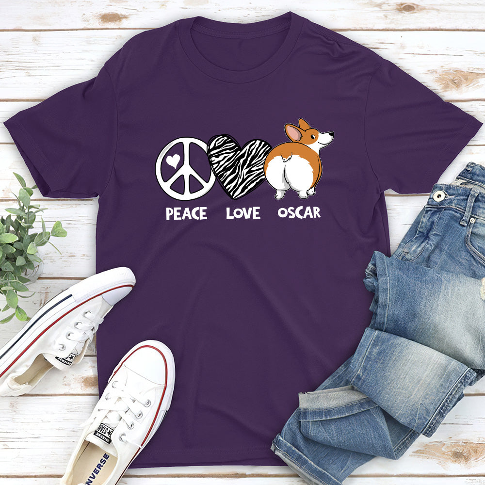 Peace Love Dog Butt - Customizable Unisex Pet Lover T-shirt