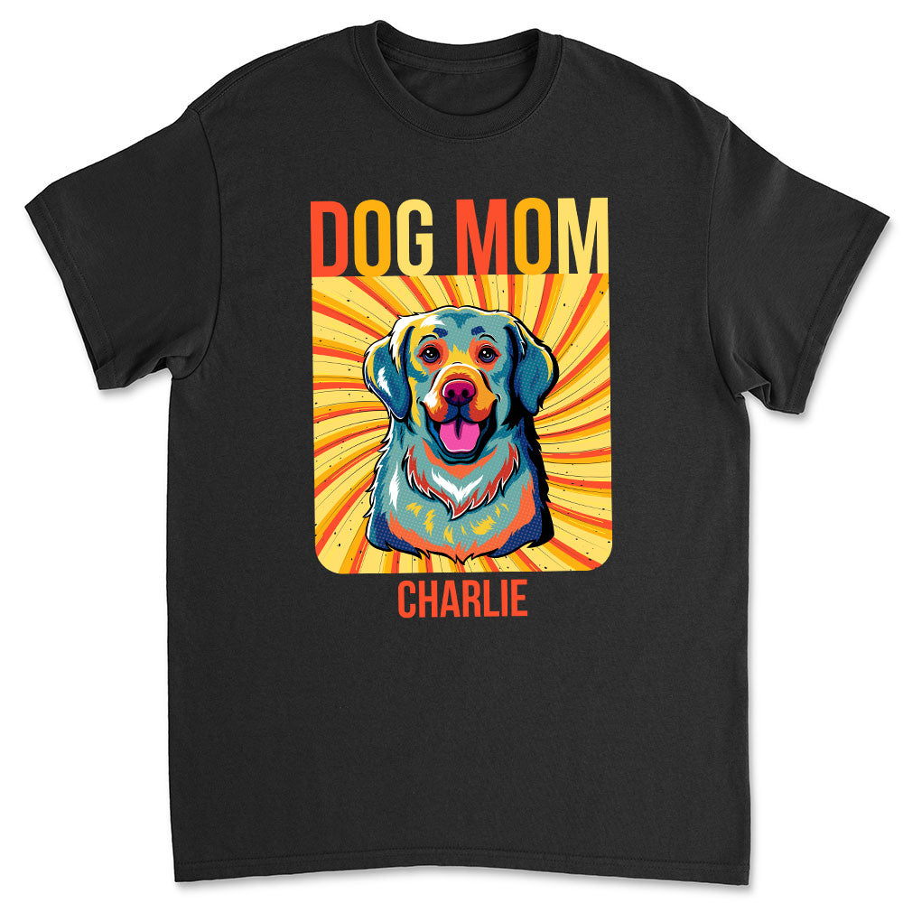 Customizable Pop Art Dog Mom Dad Unisex T - shirt: Ideal Gift for Pet Lovers