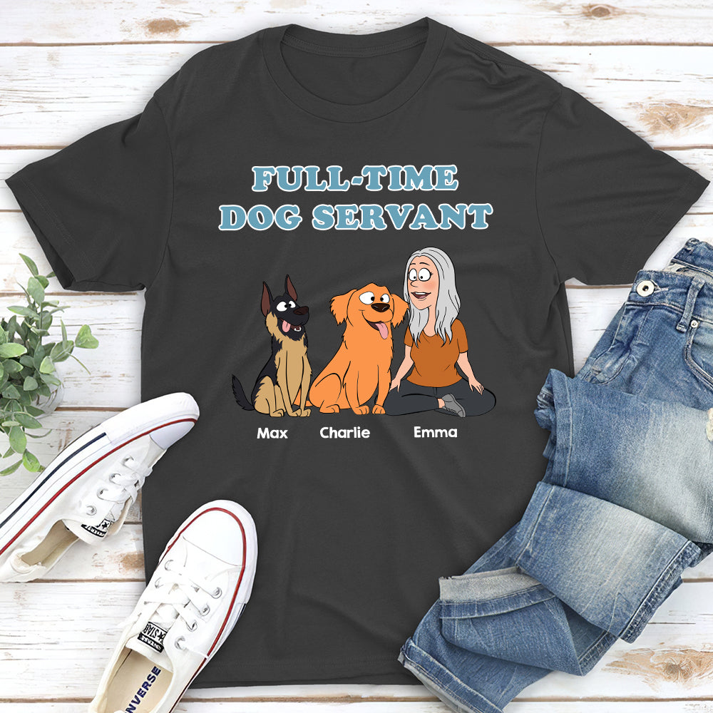 Customizable Full-time Dog Servant Unisex T-shirt - Ideal Gift for Pet Lovers