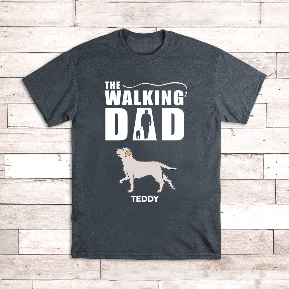 The Walking Dad - Customizable Unisex Personalized T - shirt for Pet Lovers