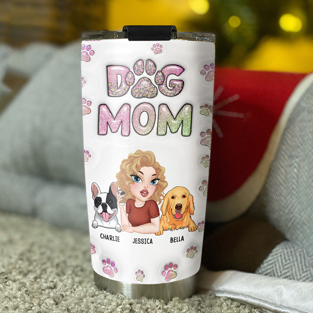 Slay as the Best Dog Mom! Personalized 3D Inflated Effect Stainless Steel Tumbler