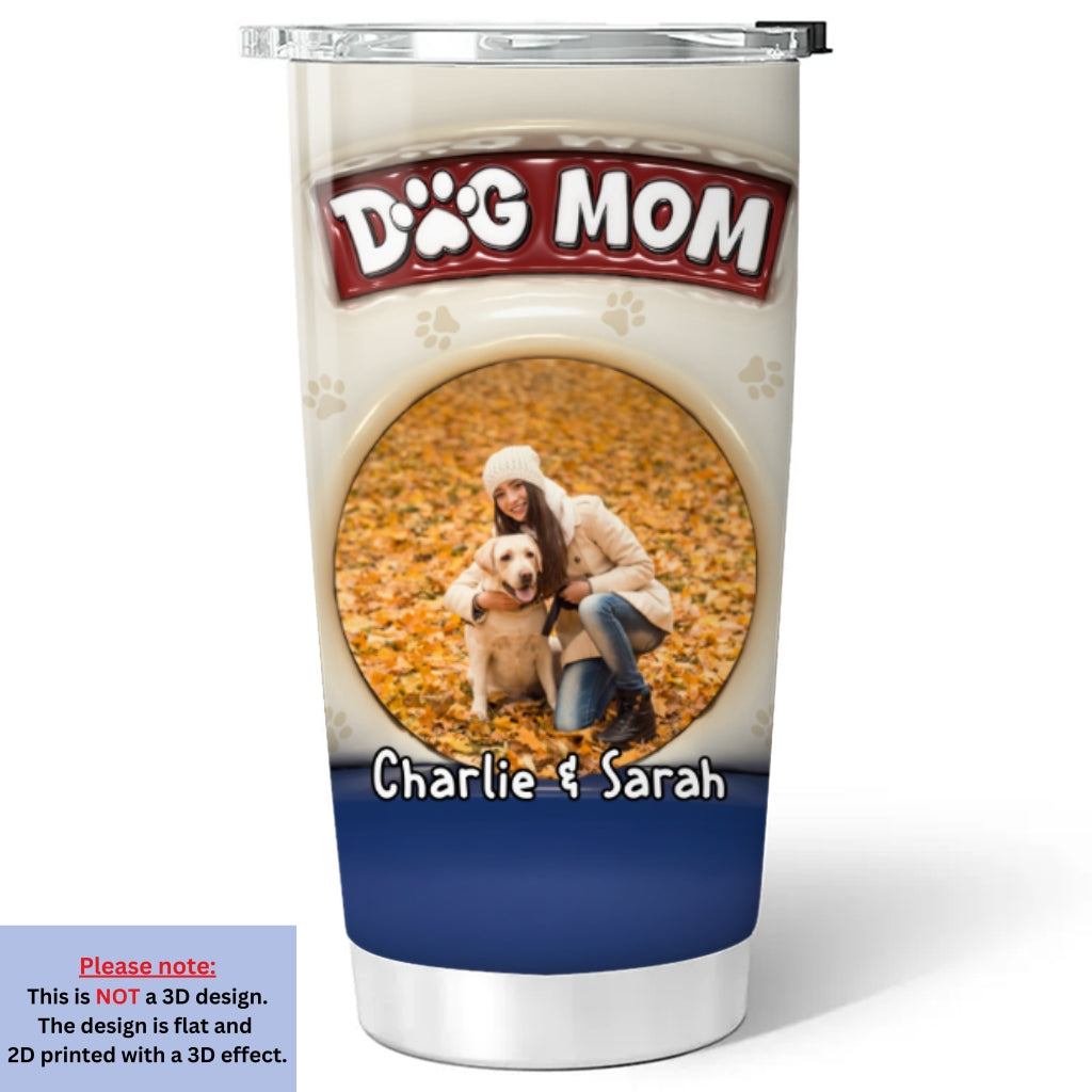 Personalized 3D Inflated Effect Cute Dog Mum Photo Tumbler - Ideal for Any Occasion