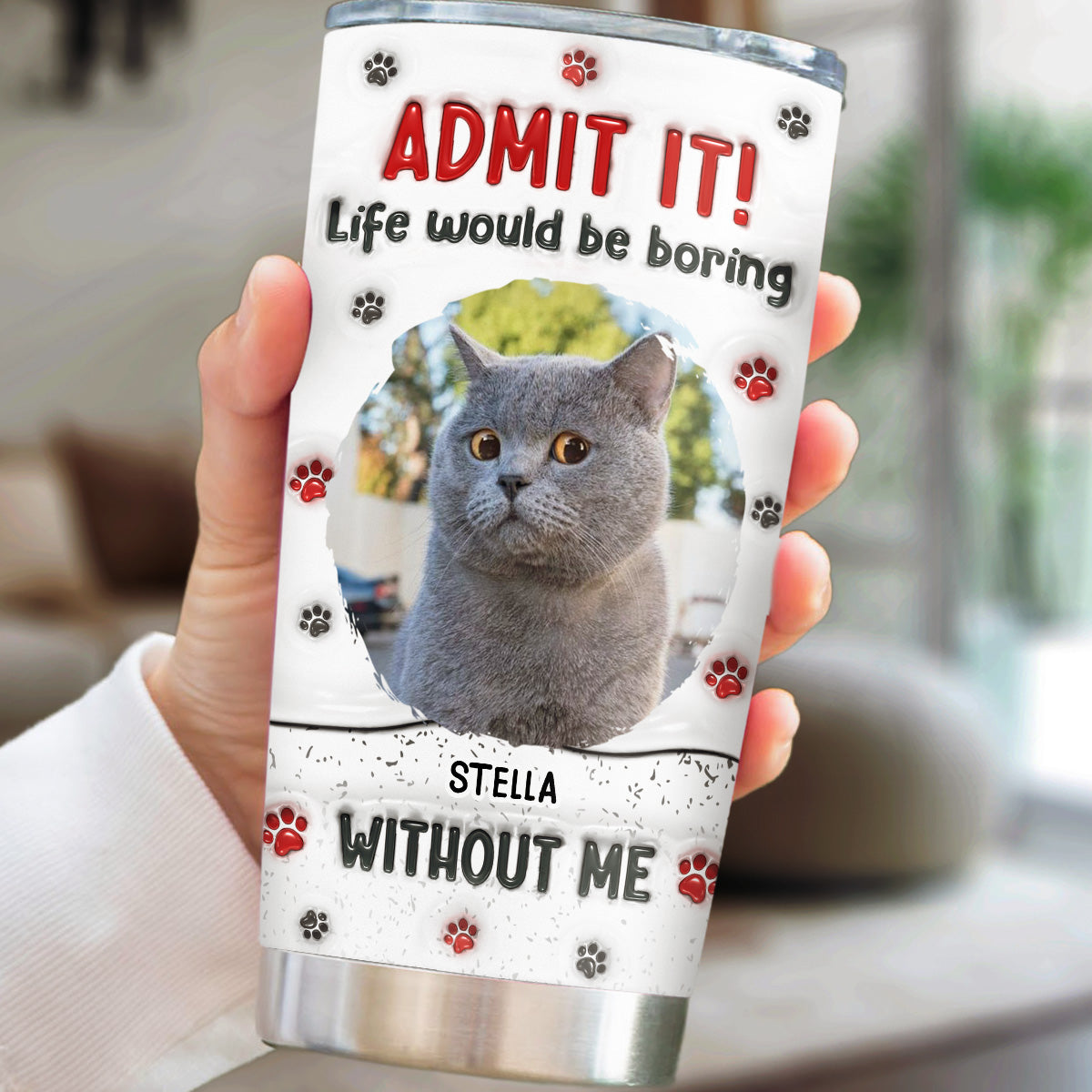 Accept It Cat Photo - Customizable 3D Inflated Effect Stainless Steel Tumbler