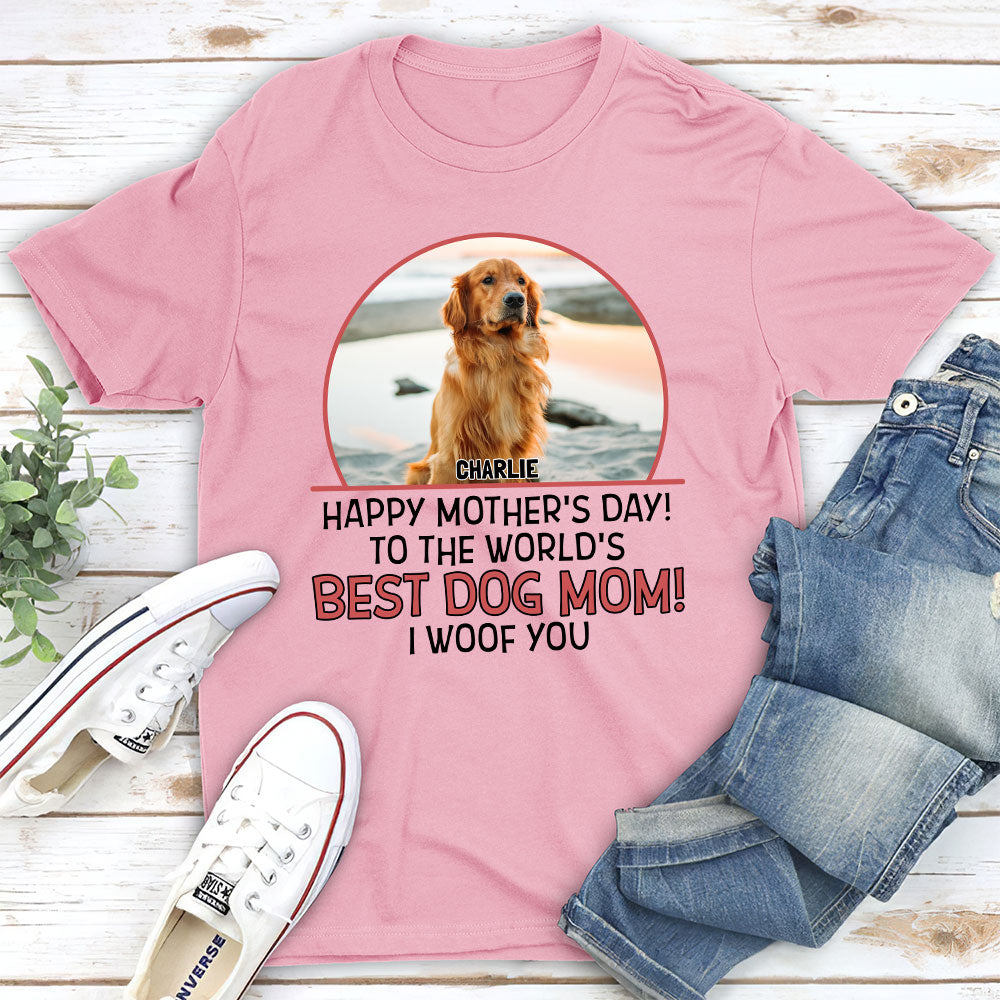 Top-Rated Personalized Unisex Dog Mom Woof You T-shirt