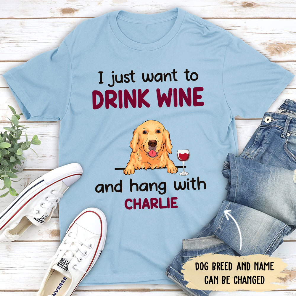 Personalized Unisex 'Drink Wine and Hang with Dog' T - shirt: Ideal Gift for Pet Lovers