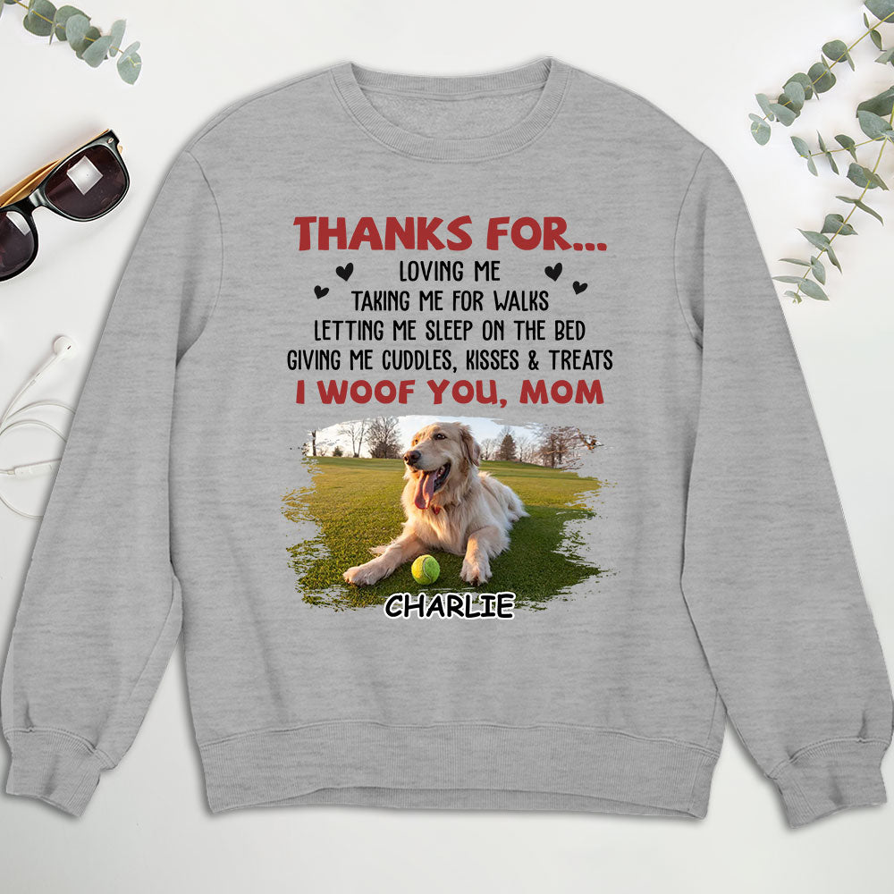 Personalized Mom Thanks For Loving Me Custom Sweatshirt - Ideal Gift for Pet Lovers
