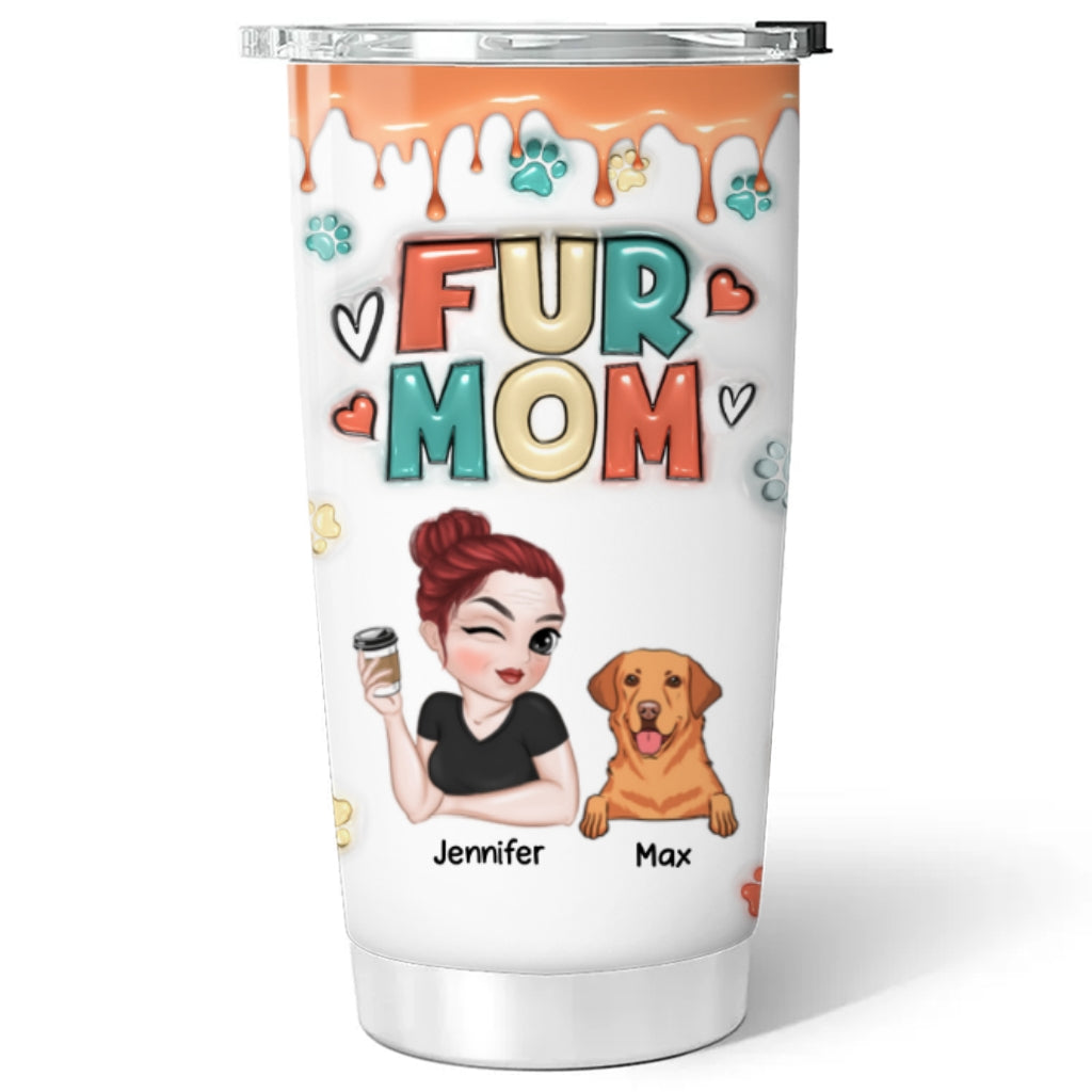 Mom of Pet - Personalized 3D Inflated Effect Custom Tumbler for All Occasions