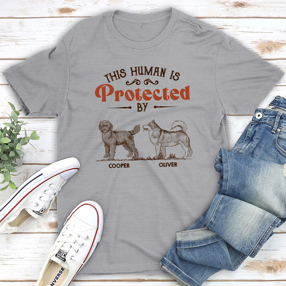 My Dogs Protect Me - Customizable Unisex Personalized T - shirt for Pet Lovers