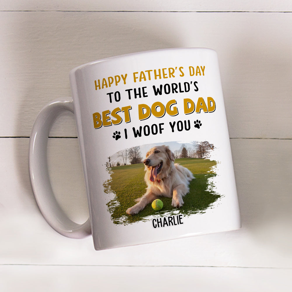 Personalized 'Woof You So Much Dad' Custom Coffee Mug - Ideal Gift for Pet Lovers