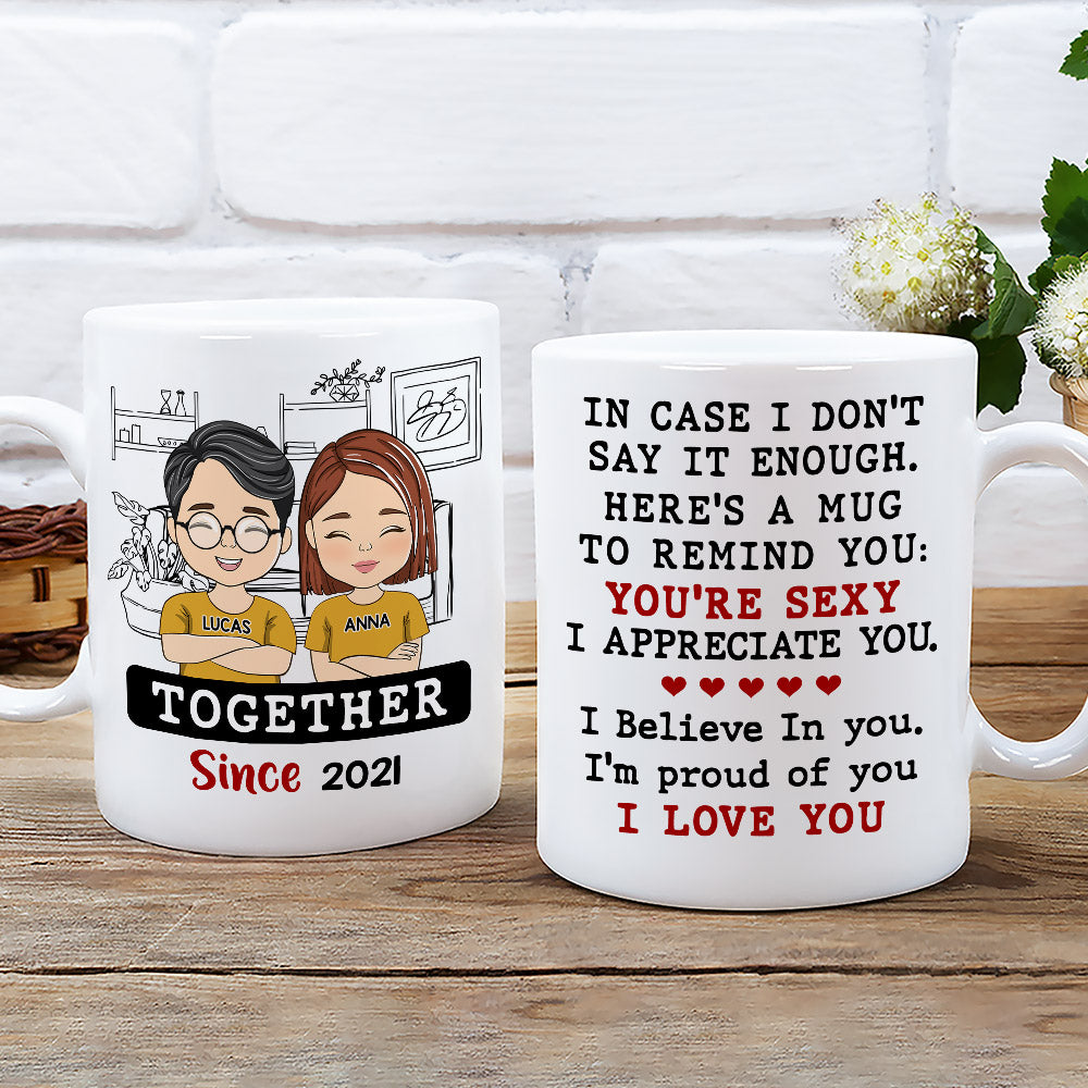 Personalized 'Just In Case I Don't Say' Custom Coffee Mug - Ideal for Couples