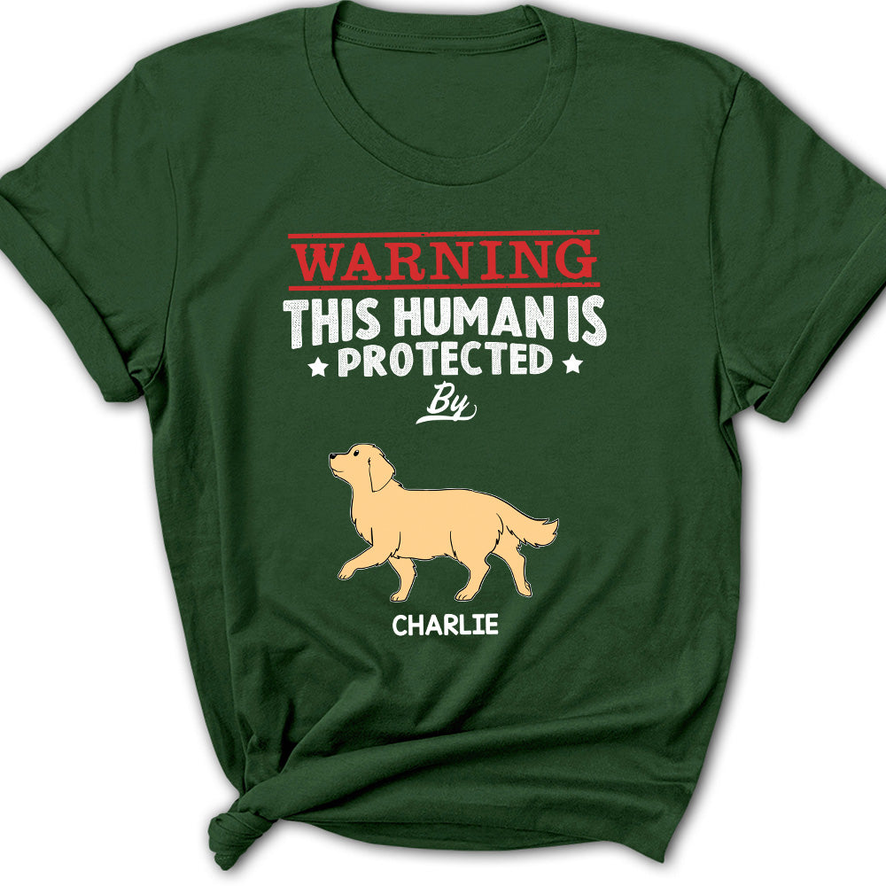 Personalized Custom Women's 'Human Protected By' T-shirt - Ideal Gift for Pet Lovers