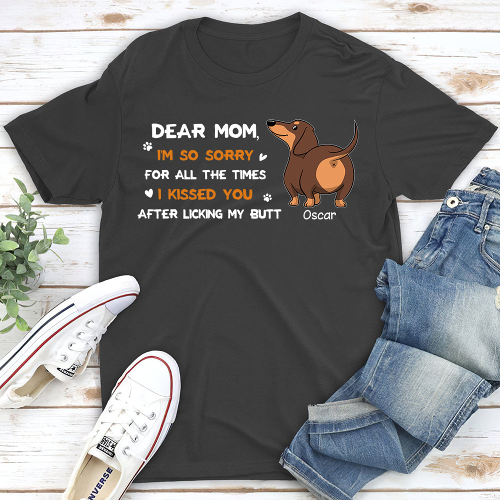 Personalized Custom 'I'm So Sorry, Mom' Unisex Pet Lover T-shirt