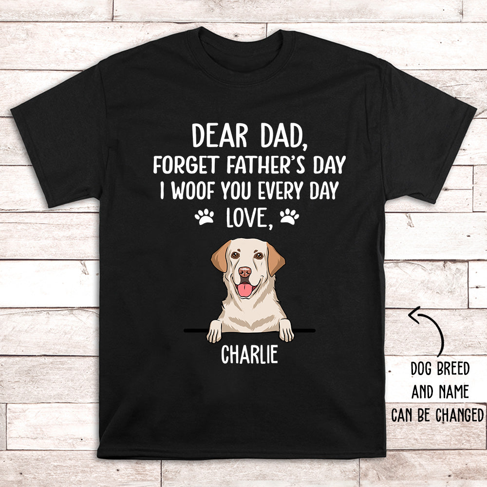 I Woof You - Customizable Premium Unisex Dog Dad T-shirt