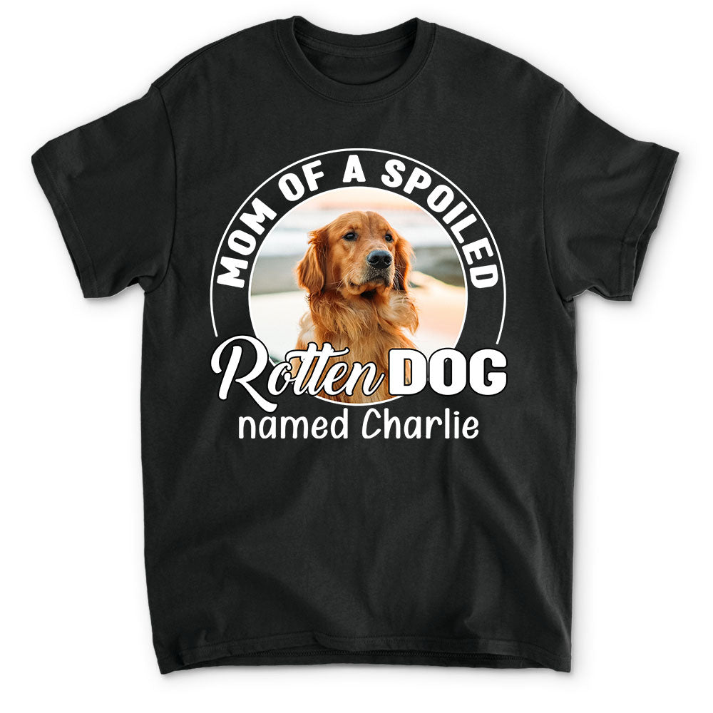 Personalized Spoiled Rotten Dog Photo Unisex T-shirt - Ideal Gift for Pet Lovers