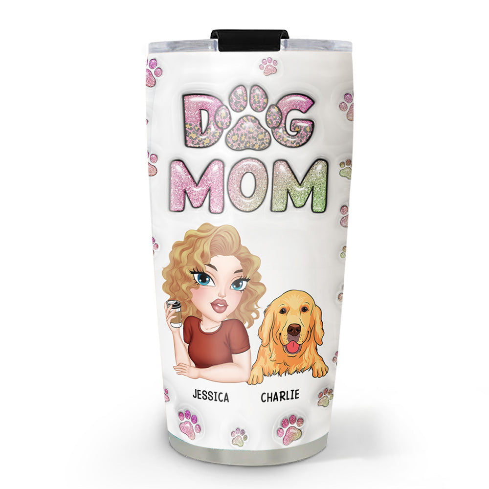 Slay as the Best Dog Mom! Personalized 3D Inflated Effect Stainless Steel Tumbler