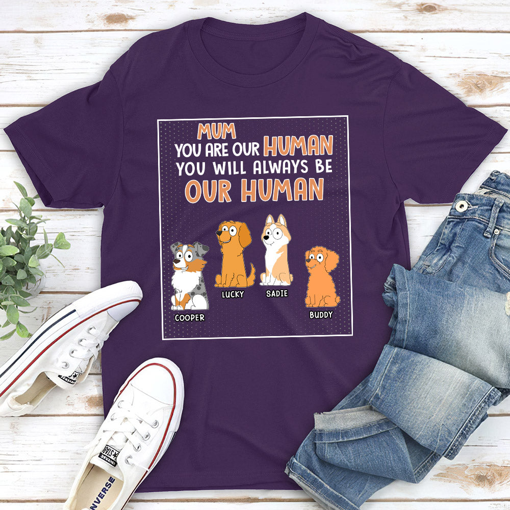 You Are My Human - Customizable Unisex Personalized T-Shirt for Pet Lovers