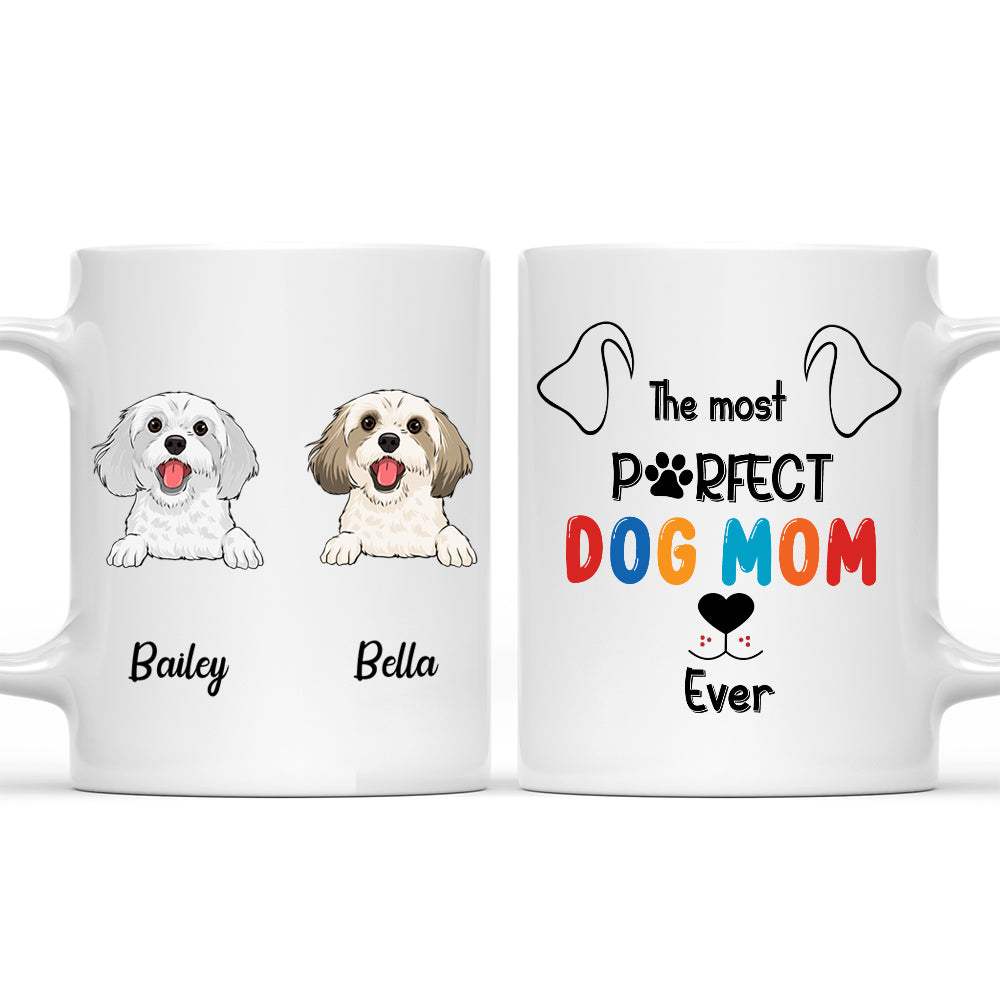 Customizable Perfect Dog Mom Coffee Mug - Ideal Gift for Pet Lovers