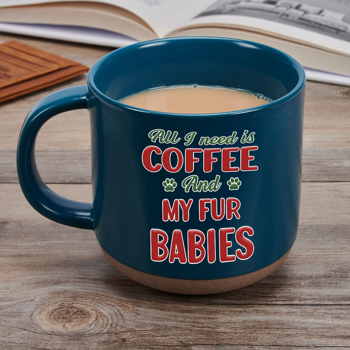 Personalized 'All I Need Is My Fur Baby' Pottery Mug - Customized for Your Canine Love