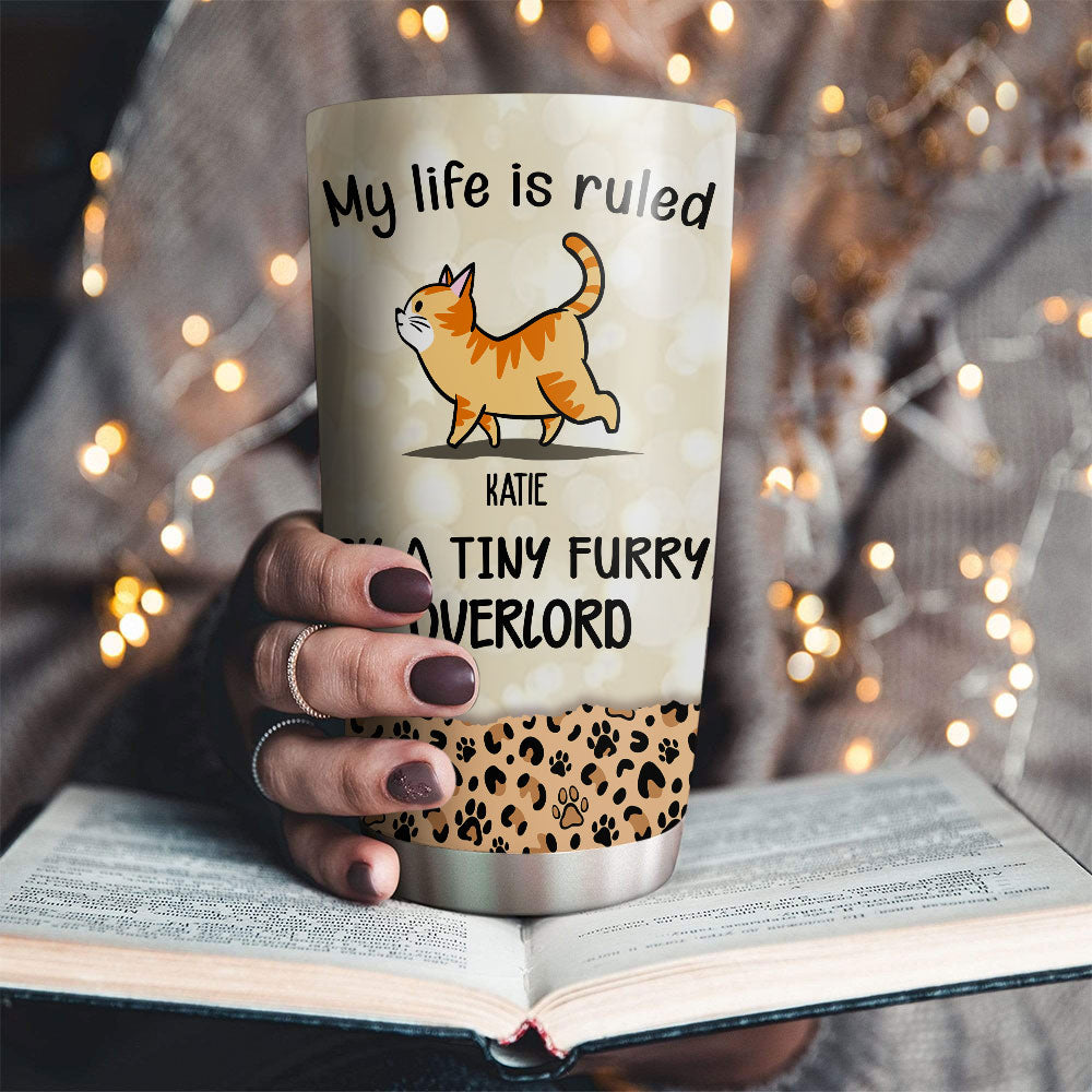 Personalized 'My Life Is Ruled By Cats' Custom Tumbler - Ideal for All Occasions