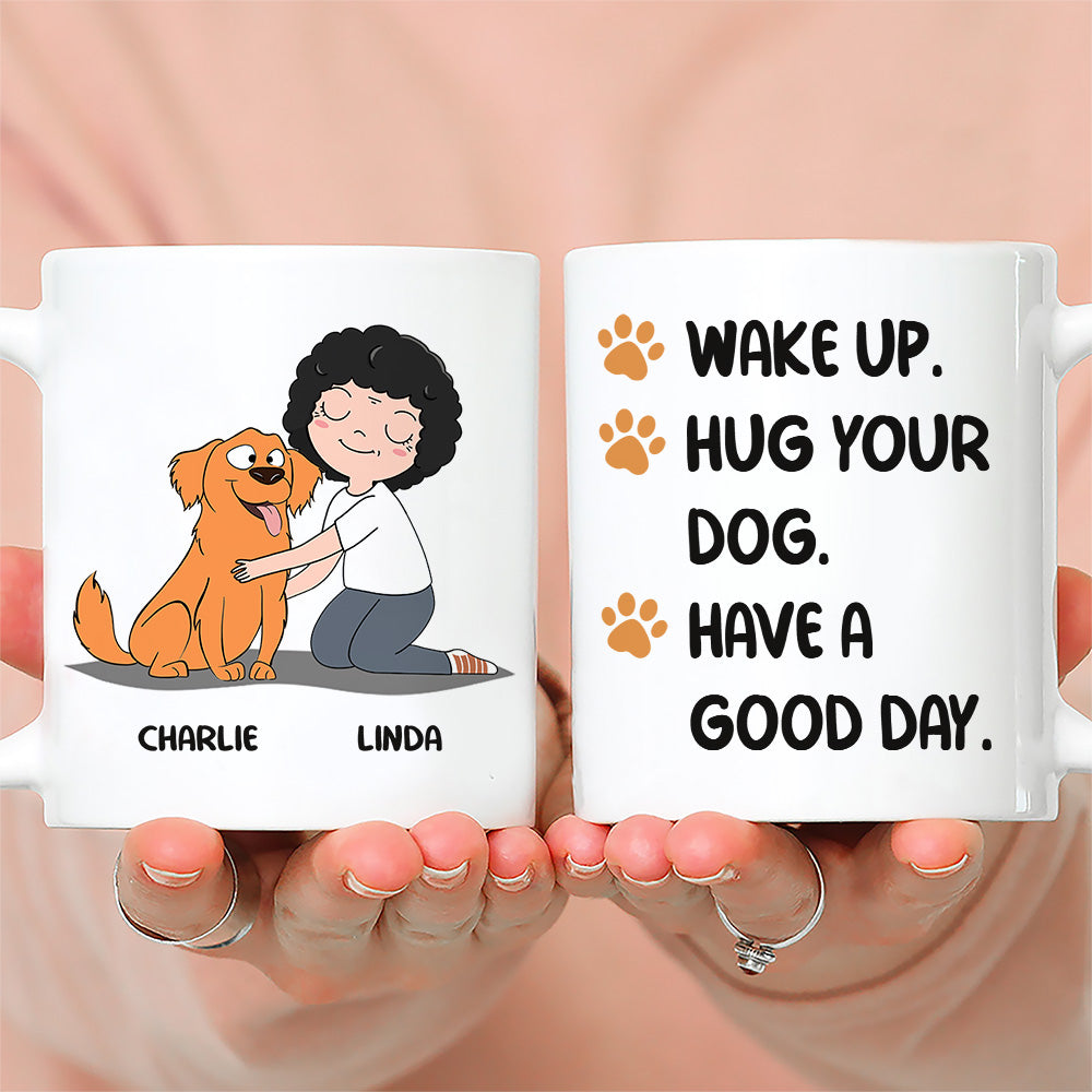 Personalized Wake Up Hug Dog Custom Coffee Mug - Ideal Gift for Pet Lovers