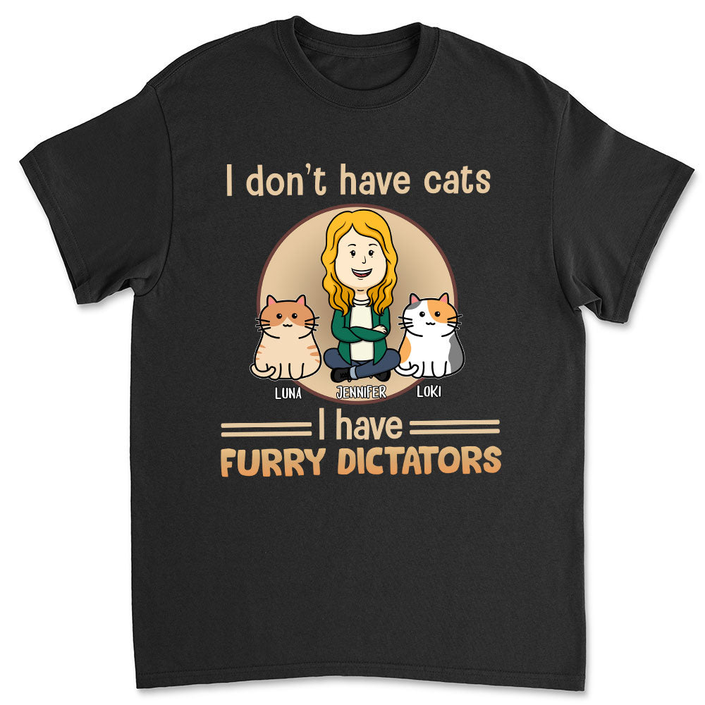 My Furry Dictators - Customizable Unisex Personalized T - shirt for Pet Lovers