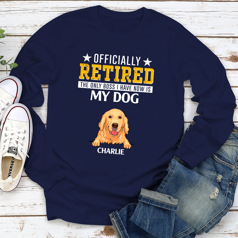 Officially Retired - Customizable Personalized Long Sleeve T - shirt for Pet Lovers