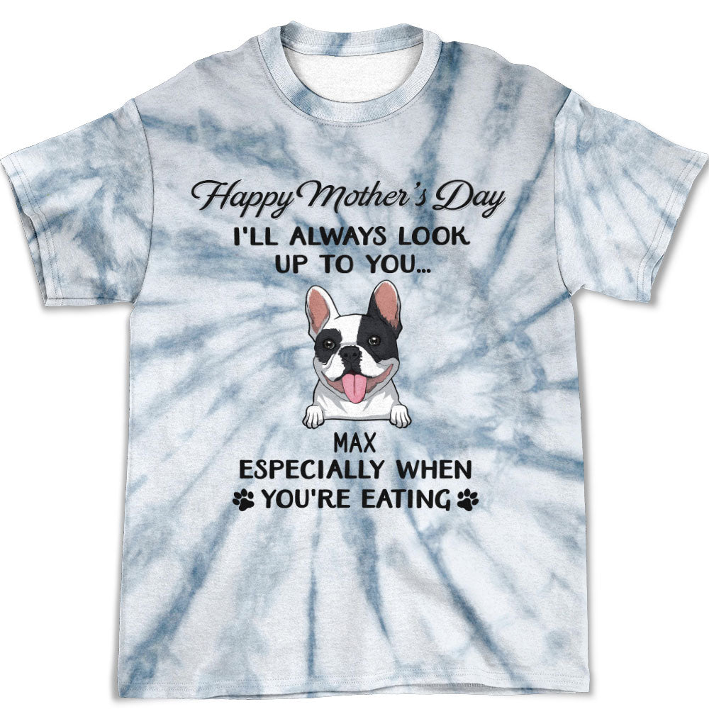 Personalized All-over-print Dog-themed T-shirt: Dogs Always Look Up to You