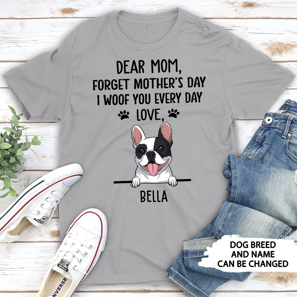 I Woof You Every Day - Customizable Unisex Pet Lover's T-shirt