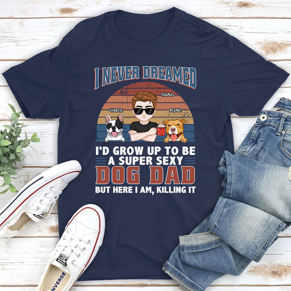 Personalized Unisex Super Sexy Dog Dad Mom T-shirt - Ideal Gift for Pet Lovers