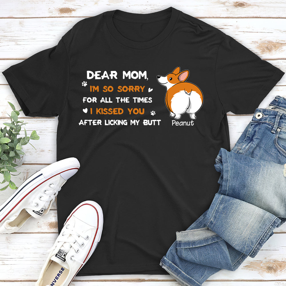 Personalized Custom 'I'm So Sorry, Mom' Unisex Pet Lover T-shirt