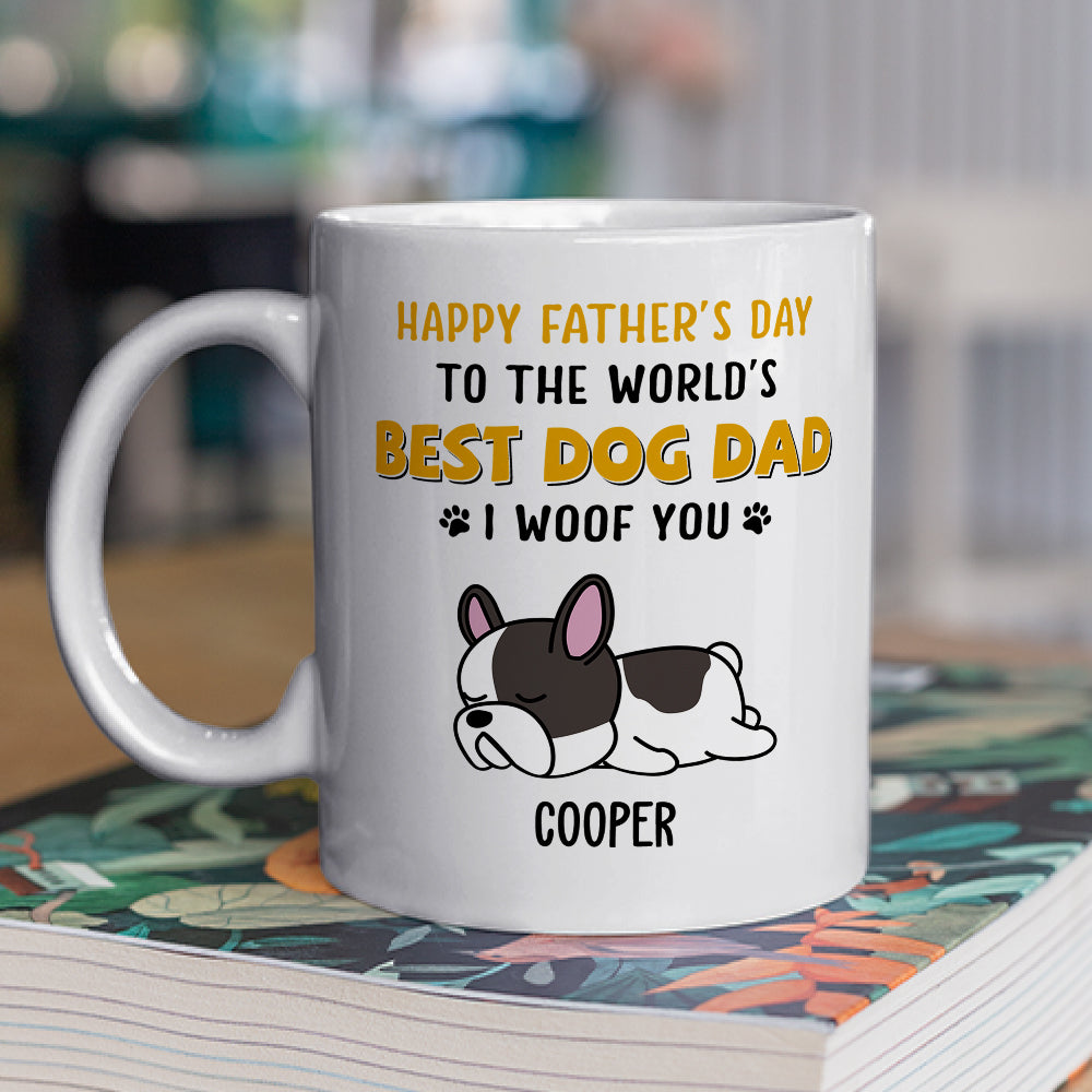 Personalized 'Woof You So Much Dad' Custom Coffee Mug - Ideal Gift for Pet Lovers
