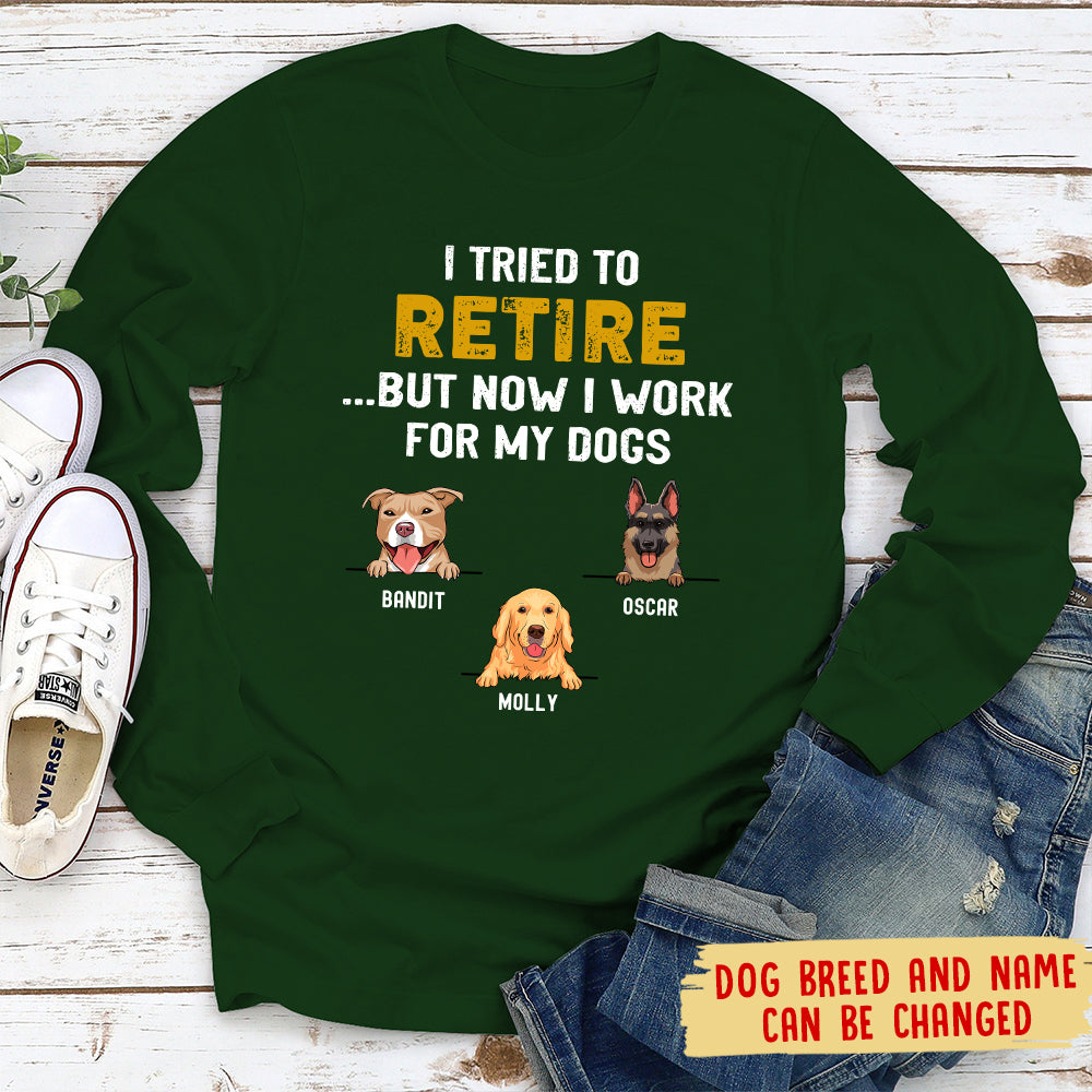 Personalized Custom Long Sleeve T-shirt for Pet Lovers - Tried To Retire Design