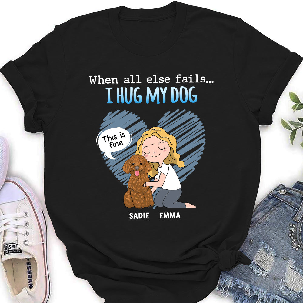 Personalized I Hug My Dog Women's T-shirt - Ideal Gift for Pet Lovers