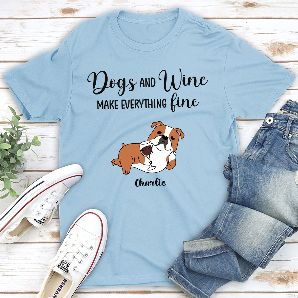 Personalized Unisex 'Dogs and Wine Make Everything Fine' T-shirt - Ideal Gift for Pet Lovers