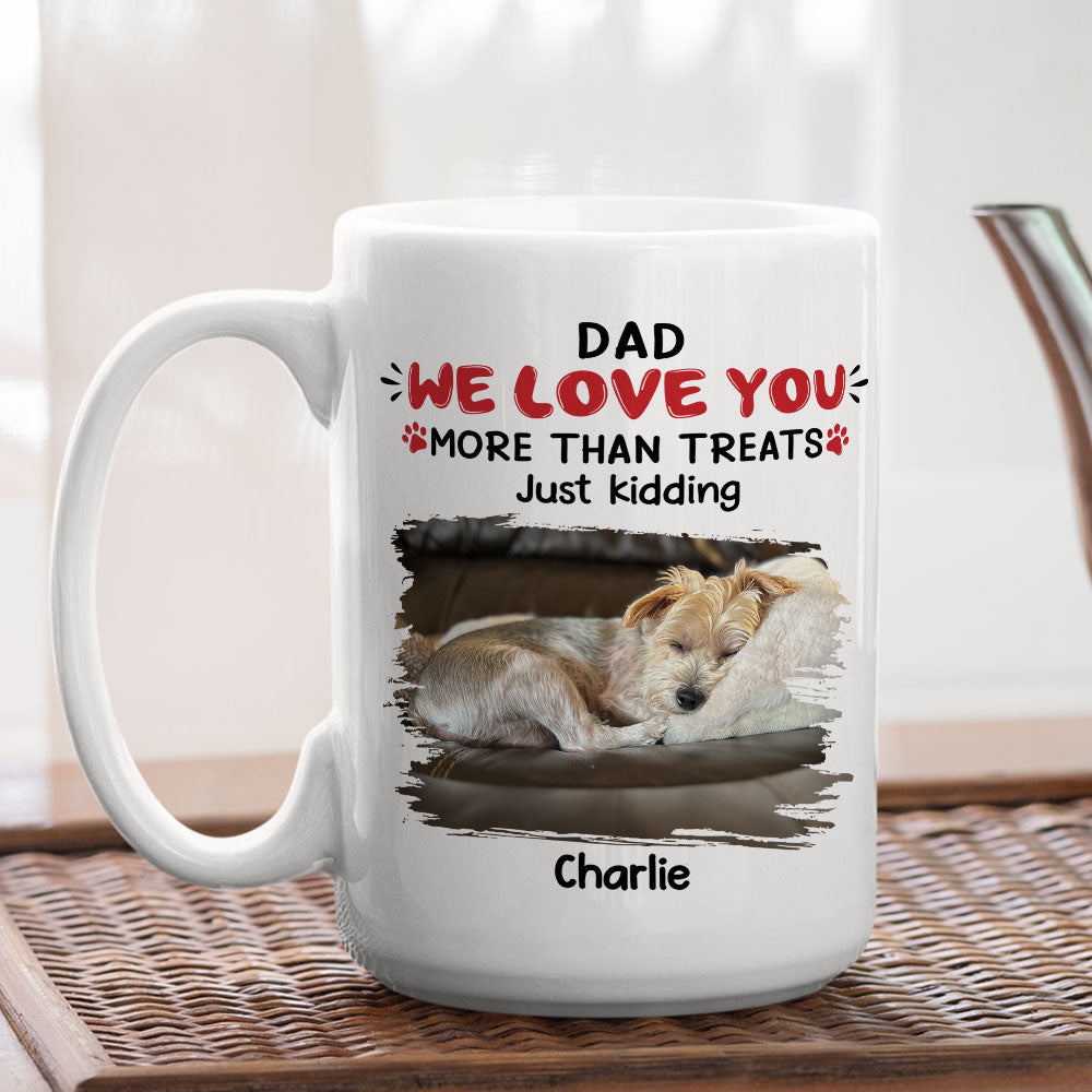 Personalized Custom 'Love You, Just Kidding' Coffee Mug - Ideal Gift for Pet Lovers