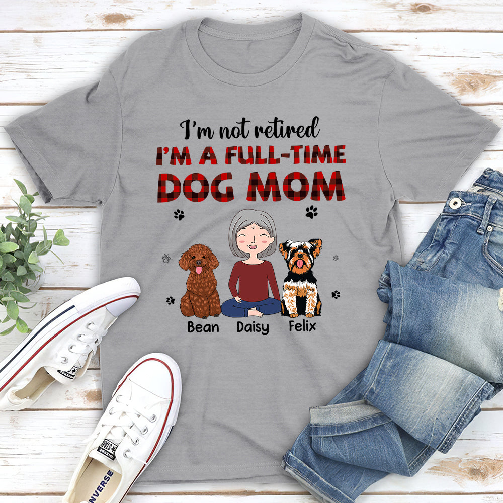 Customizable Full-Time Dog Mom Unisex T-shirt - Ideal Gift for Pet Lovers