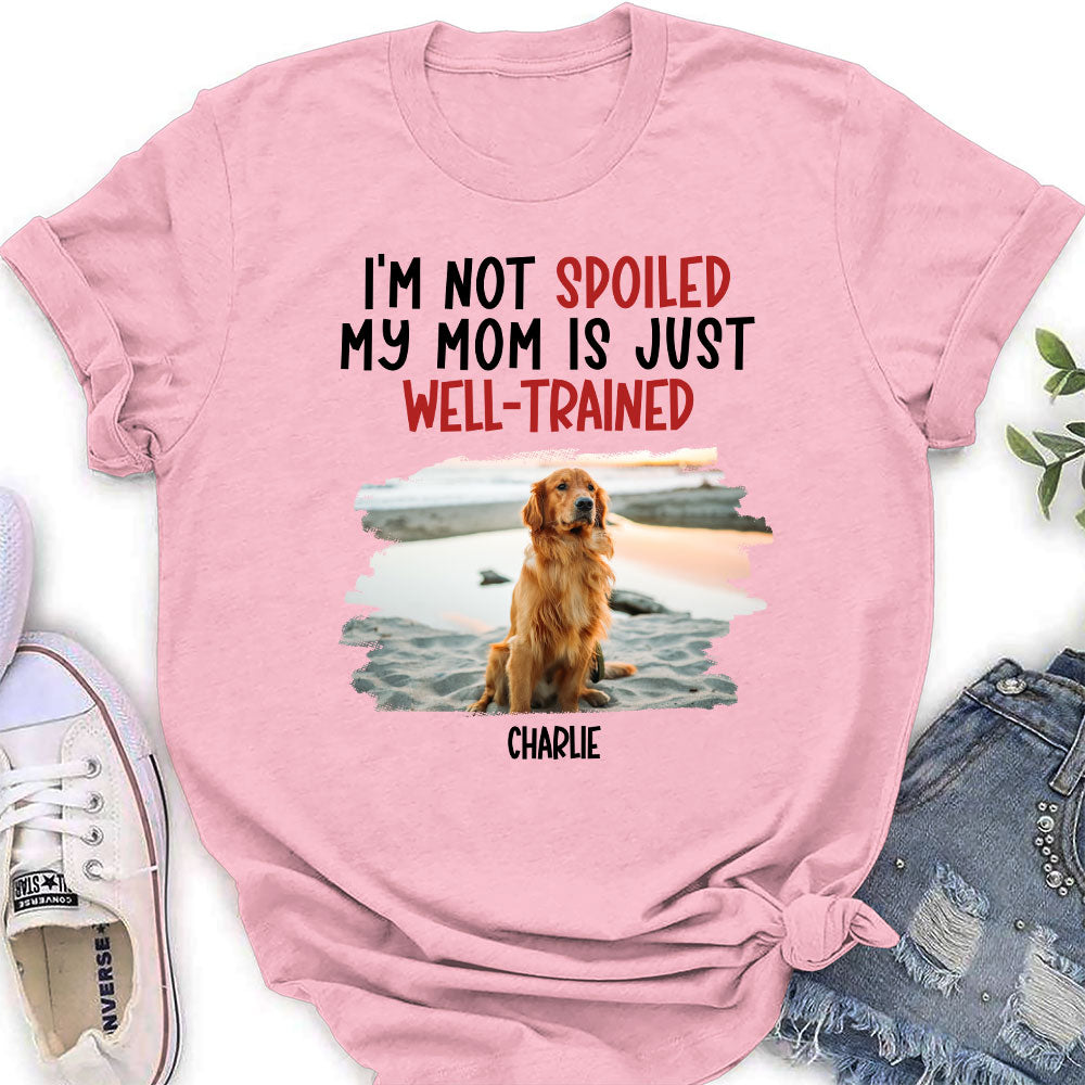 Well Trained Mom - Customizable Personalized Women's Pet Lover T-shirt