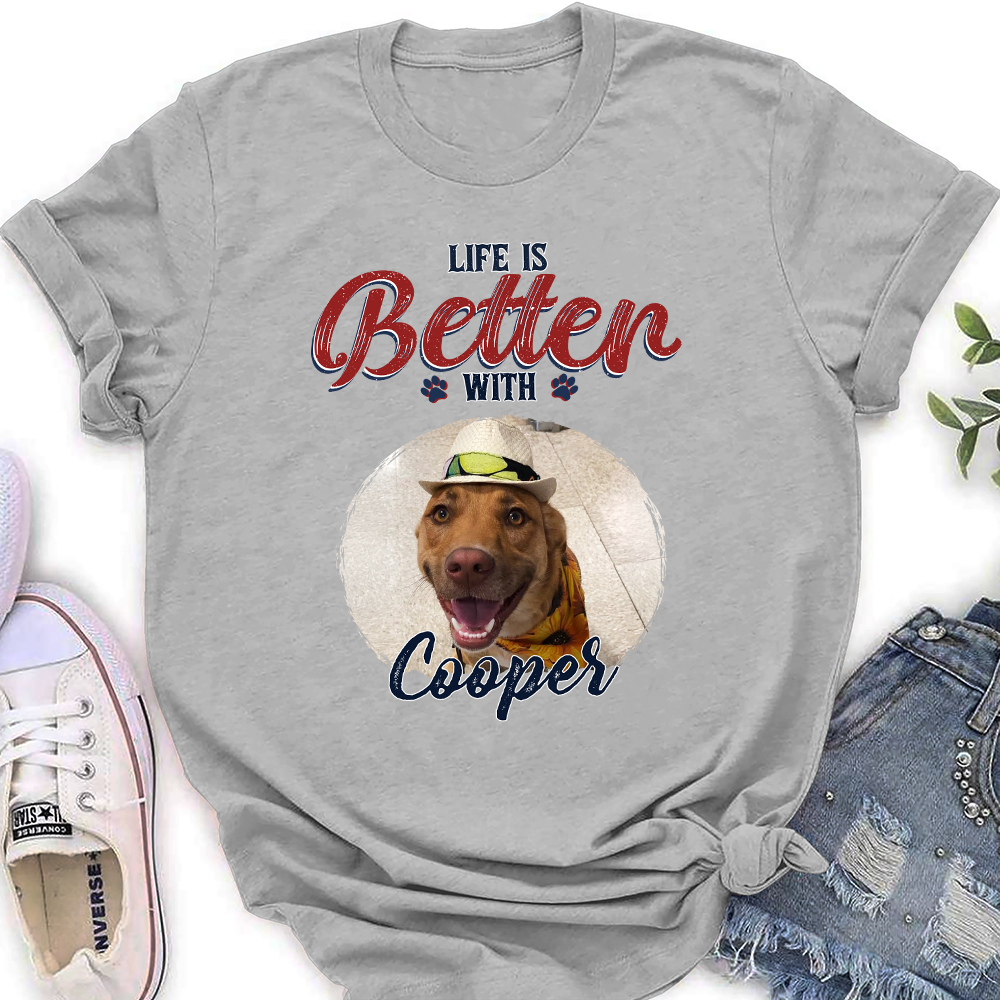 Personalized Custom Women's T-shirt: A Perfect Photo Keepsake for a Better Life with Your Dog