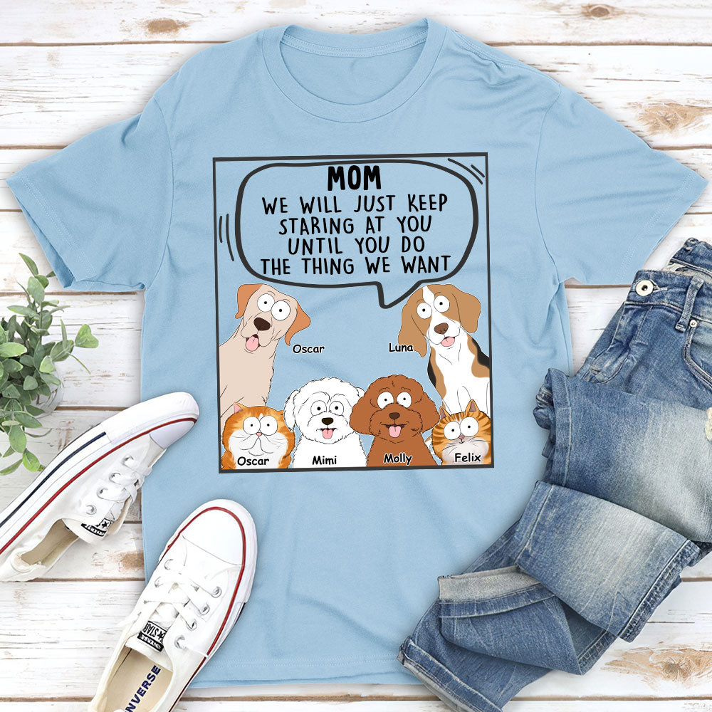 Pets Will Just - Exquisite Personalized Custom Premium T - shirt for Pet Lovers