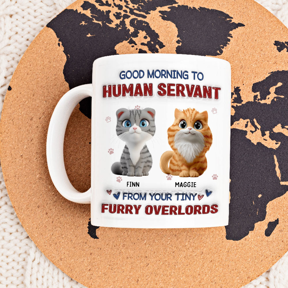 Personalized 3D Inflated Effect Custom Mug from Your Furry Tiny Overlords