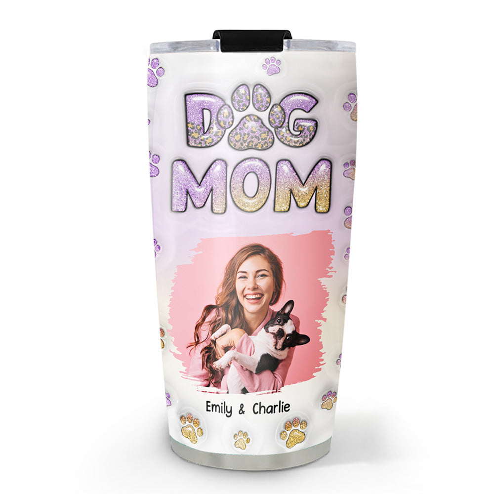 Personalized 3D Inflated Effect Tumbler - Ideal for Dog Moms' Photos