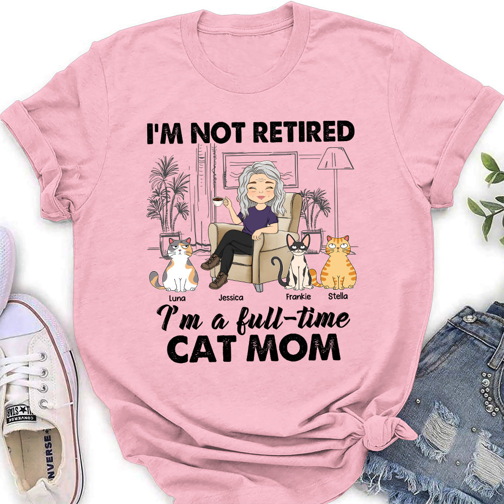 Customizable Full - time Cat Mom Women's T - Shirt: Ideal Gift for Pet Lovers